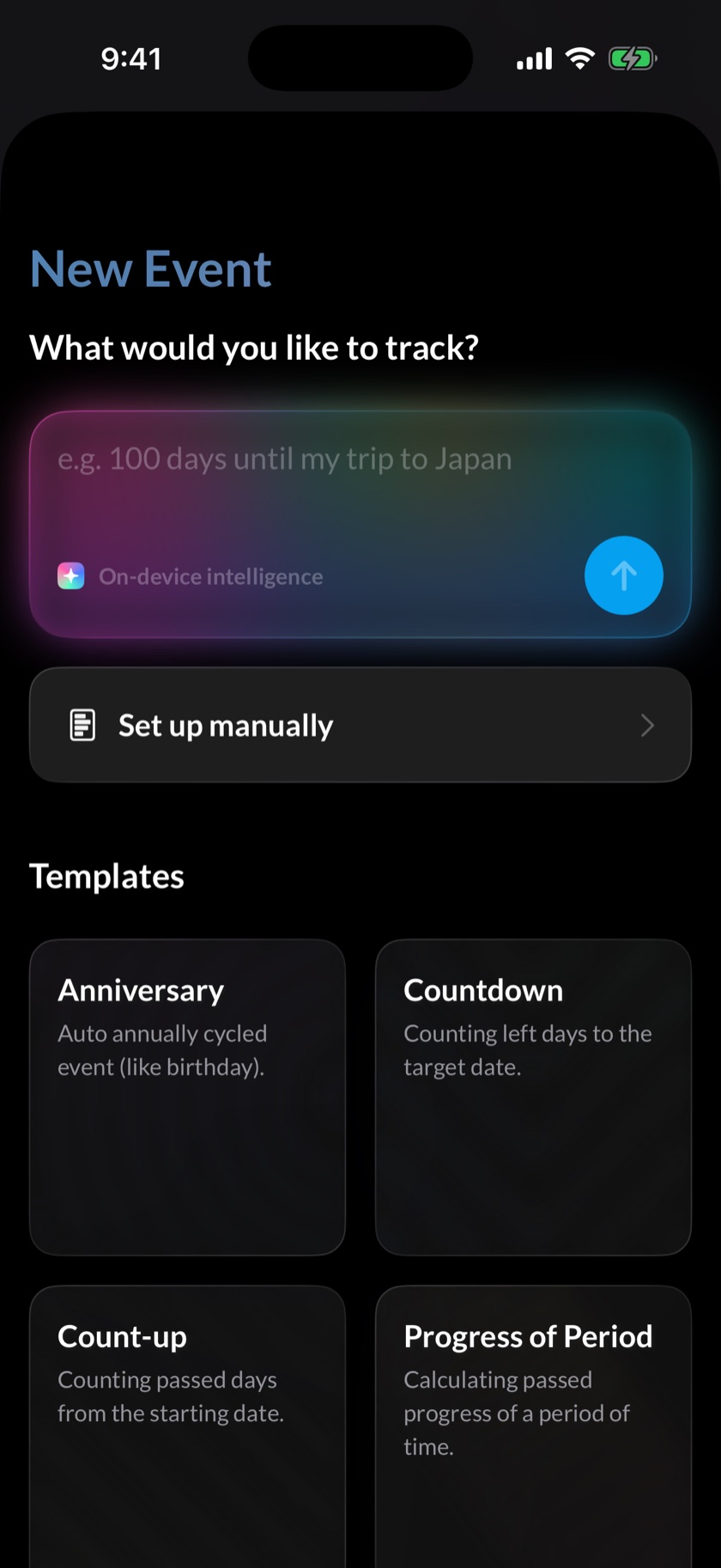 The New Event page: a glowing Smart Create field labeled on-device intelligence, a set-up-manually row, and template cards for anniversaries, countdowns, count-ups, and periods.